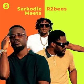 Sarkodie Meets R2Bees