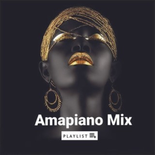 Amapiano Mix