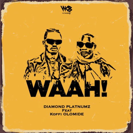 Waah! ft. Koffi Olomide