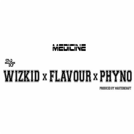 Medicine (Remix) ft. Wizkid, Flavour & Phyno cover art