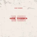 Give Thanks