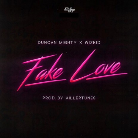 Fake Love ft. Duncan Mighty & WizKid cover art