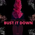Bust it down