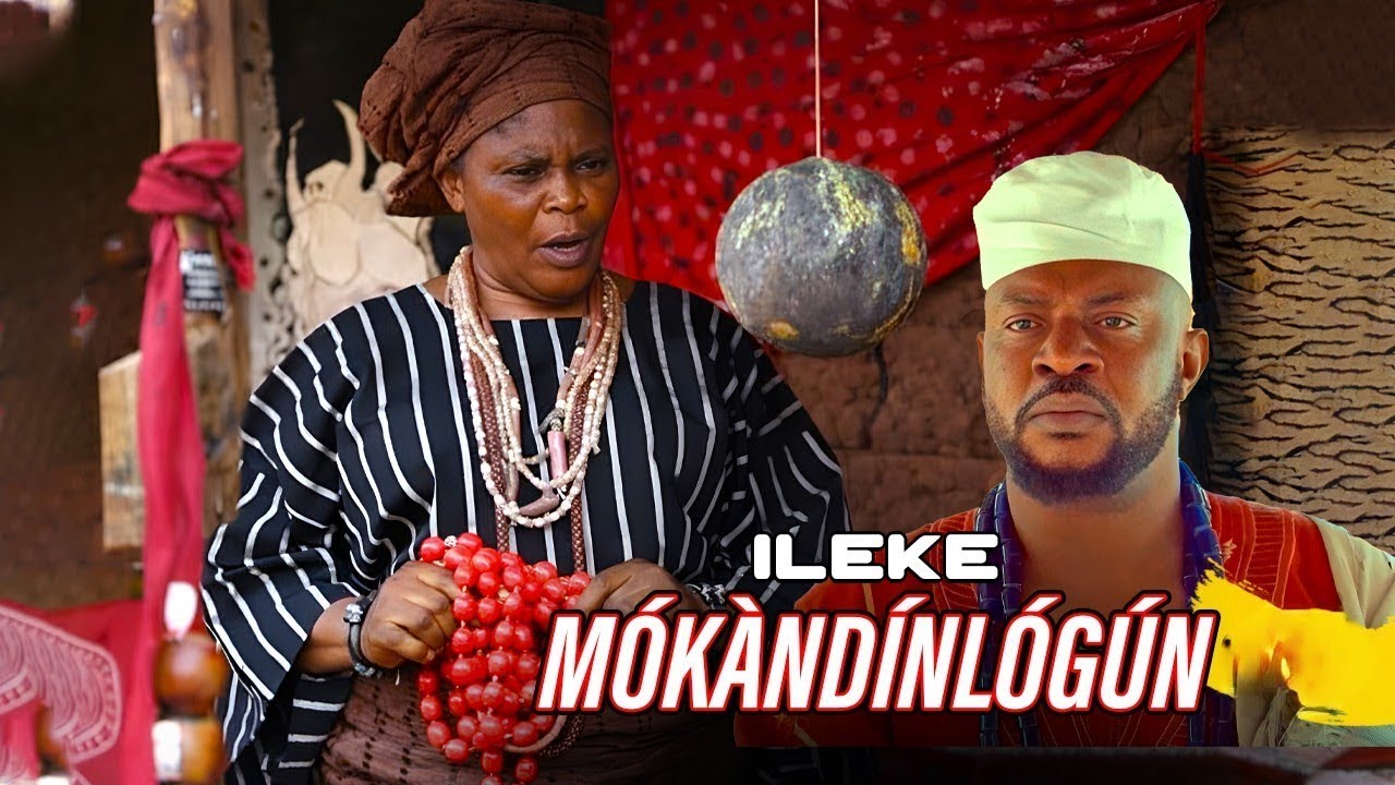 Poster ILEKE MOKANDINLOGUN - AN AFRICAN YORUBA MOVIE