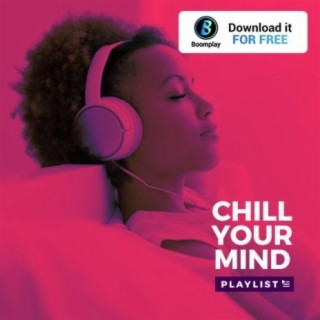 Chill Your Mind