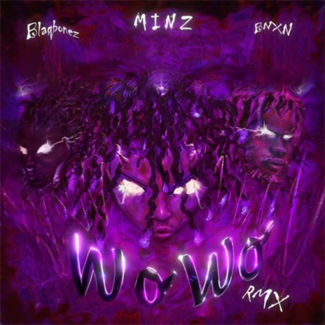 WO WO (Remix) ft. BNXN & Blaqbonez cover art
