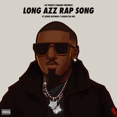 Long Azz Rap Song ft. Joules Da Kid & Loose Kaynon cover art