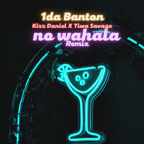 No Wahala (Remix) ft. Kizz Daniel & Tiwa Savage cover art