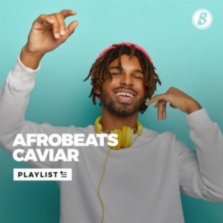 Afrobeats Caviar