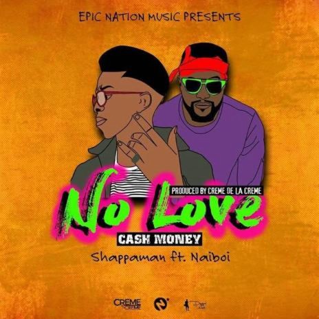 No Love (Cash Money) ft. Naiboi cover art