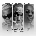 I Made It ft. Bobby Shmurda & Bien