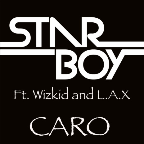 Caro (feat. Wizkid & L.a.X) cover art