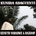 Kunira Abagyenyi ft. Keneth Nahabwe