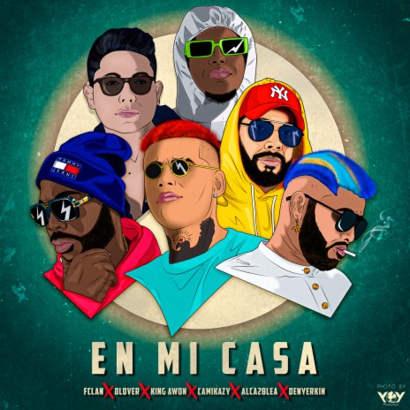 En Mi Casa ft. Denyerkin, King Awon, D-Lover, Camikazy & Alca2bleA cover art