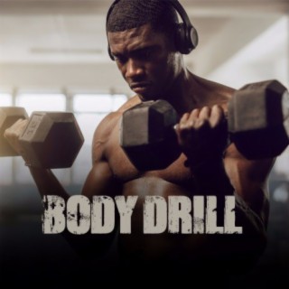 Body Drill