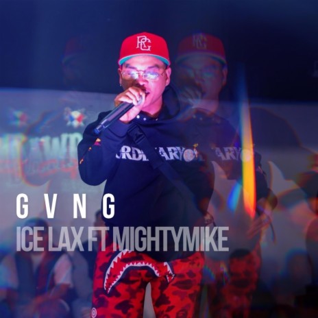 GVNG ft. Ice LAX & MightyMike cover art
