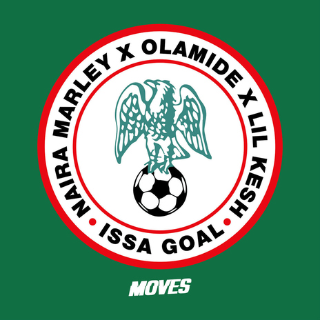 Issa Goal (feat. Lil Kesh and Olamide) cover art