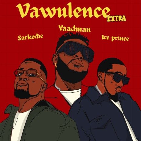 Vawulence (Remix) ft. Sarkodie & Ice Prince cover art