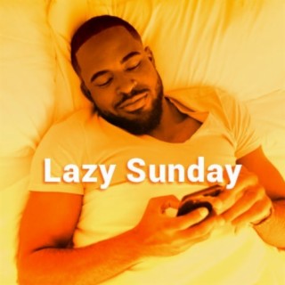 Lazy Sunday