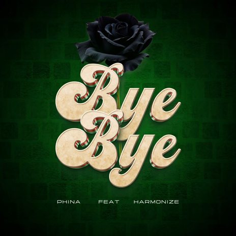 Bye Bye ft. Harmonize cover art