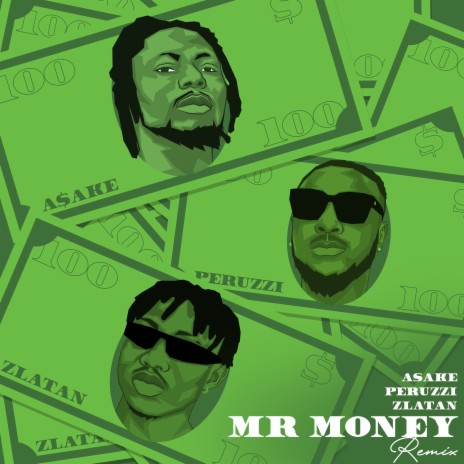 Mr Money (Remix) ft. Zlatan & Peruzzi cover art