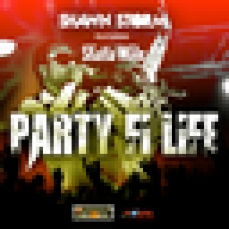 Party Fi Life ft. Shatta Wale