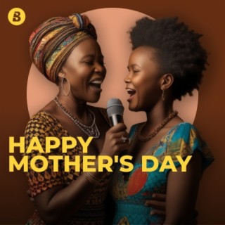 Happy Mother's Day
