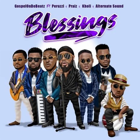 Blessings ft. Peruzzi, Praiz, Kholi & Alternate Sound cover art