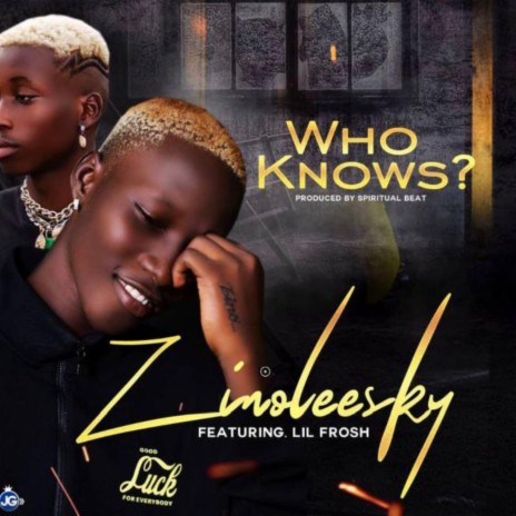 Who Knows? ft. Lil Frosh cover art