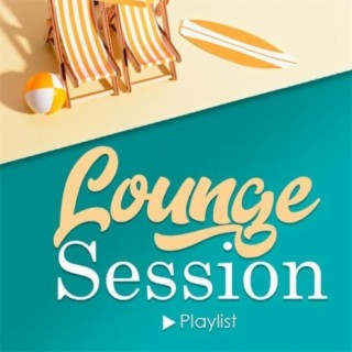 Lounge Session