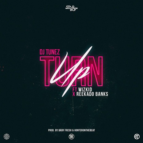 Turn Up ft. Wizkid & Reekado Banks cover art