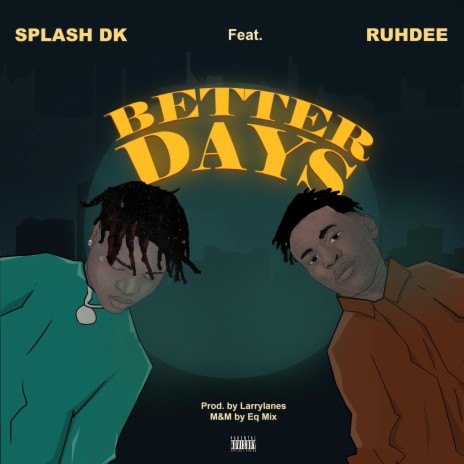 Better Days ft. Ruhdee cover art