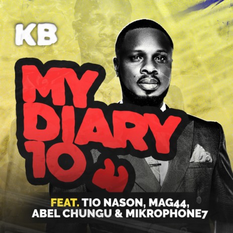 My Diary 10 ft. Tio Nason, Mag44, Abel Chungu & Mikrophone7 cover art