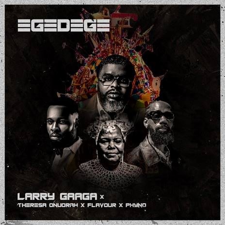 Egedege ft. Theresa Onuorah x Flavour x Phyno cover art