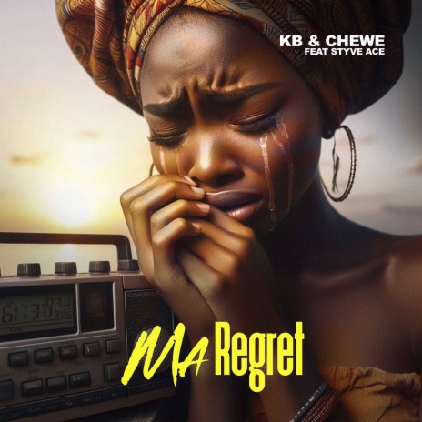 Ma Regret ft. Chewe & Styve Ace cover art