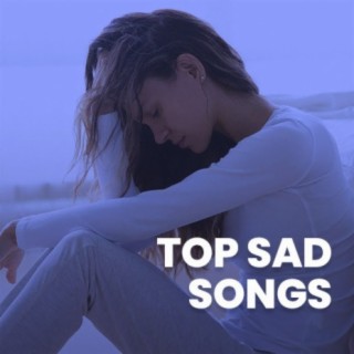 Top Sad Songs