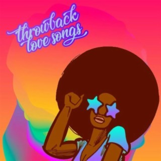Throwback Love Songs