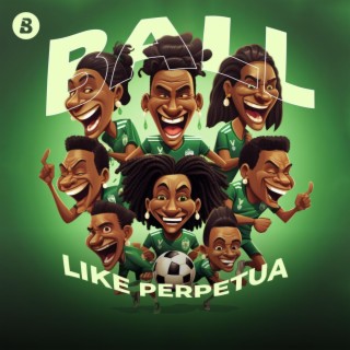 Ball Like Perpetua