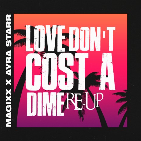 Love Don't Cost A Dime (Re-Up) ft. Ayra Starr cover art
