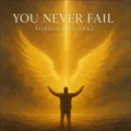 You Never Fail