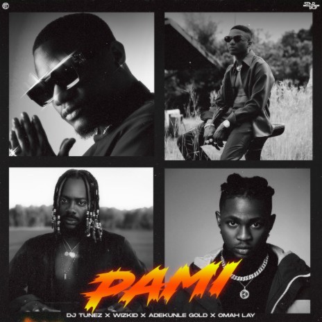 PAMI ft. Wizkid, Adekunle Gold & Omah Lay cover art