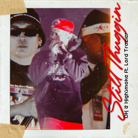 Still Thuggin ft. DuKay, HighSmoke & Lord Trazier cover art