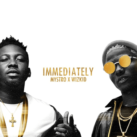 Immediately ft. WizKid cover art