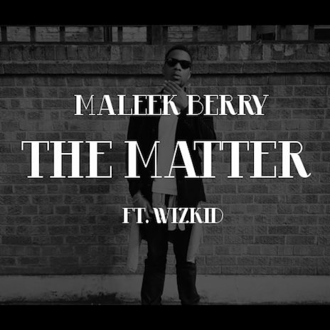 The Matter ft. Wizkid cover art
