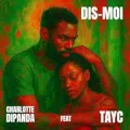 Charlotte Dipanda Feat Tayc - Dis-moi