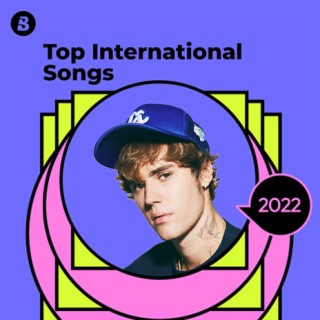 Top International Songs 2022