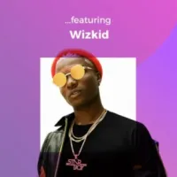 ...featuring Wizkid