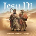 Jesu Ni ft. Tkeyz