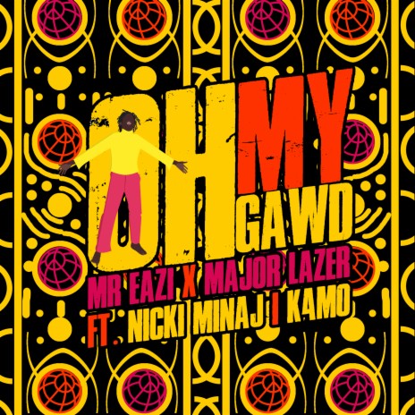 Oh My Gawd ft. Major Lazer, K4mo & Nicki Minaj cover art