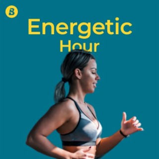 Energetic Hour